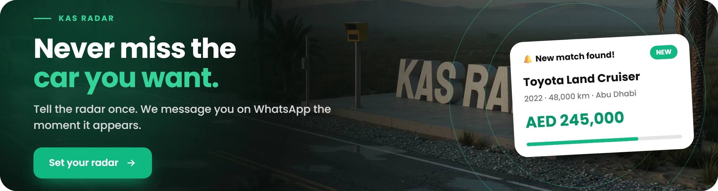 KAS Radar: never miss the car you want